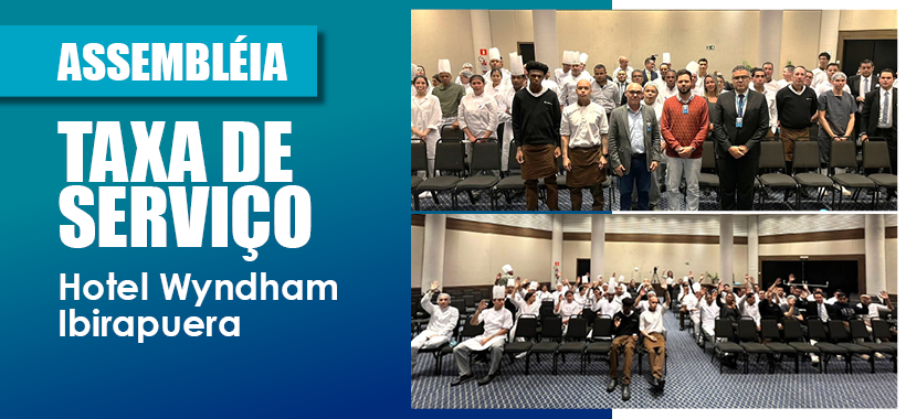 Assembleia no Hotel Wyndham Ibirapuera aprova regras da taxa de serviço