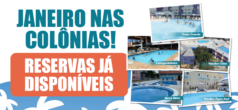 Reservas para o mês de janeiro já estão disponíveis nas Colônias de Férias