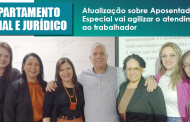 Social e Jurídico participam de curso sobre Aposentadoria Especial. Saiba quem tem direito ao benefício