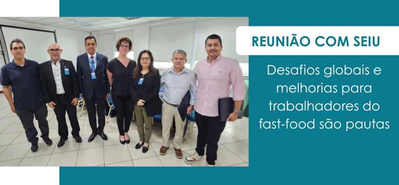 Sinthoresp, SEIU e Fetrhotel debatem melhores condições de trabalho no fast-food