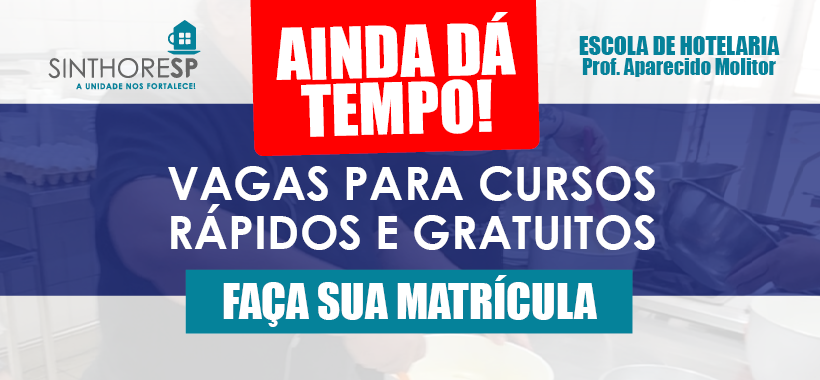 Vagas disponíveis para os cursos rápidos da Escola Sinthoresp