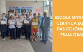 Escola de Hotelaria do Sinthoresp entrega certificados a equipes das colônias Nova Mirim e Maracanã