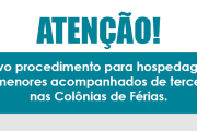 Colônias de Férias: Novo procedimento para hospedagem de menores acompanhados por terceiros