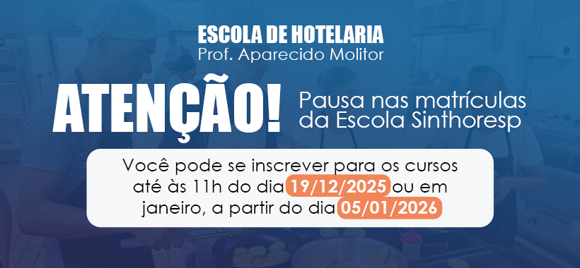 Pausa nas matrículas da Escola Sinthoresp entre 19/12 e 05/01/2026