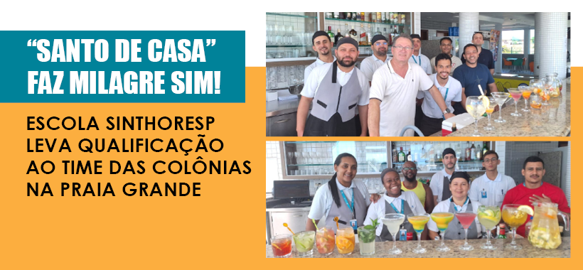 Escola Sinthoresp qualifica equipes das colônias de férias Nova Mirim e Maracanã em atendimento e serviço de coquetéis